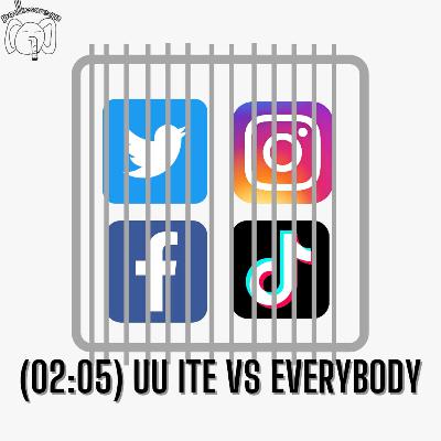 02:05 UU ITE VS EVERYBODY 02:05 UU ITE VS EVERYBODY