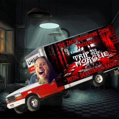 Trip To The Morgue – Toe Tagged and Body Bagged Interview on The Zach Moonshine Show Trip To The Morgue – Toe Tagged and Body Bagged Interview on The Zach Moonshine Show