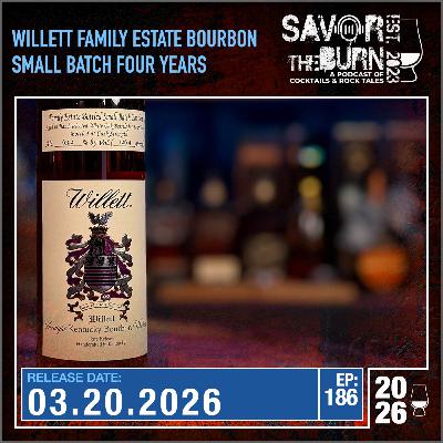 EP 186 - This may be the Small Batch 4 year, but we are still excited about this purple top Willett!