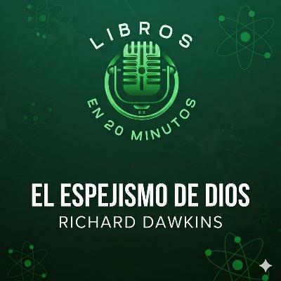 7. El Espejismo de Dios - Richard Dawkins 7. El Espejismo de Dios - Richard Dawkins