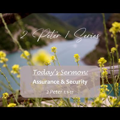 Assurance & Security | 2 Peter Series