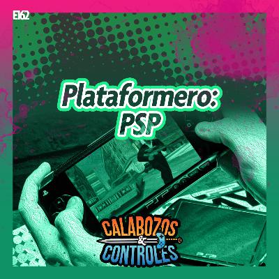 E162 - Plataformero: PSP