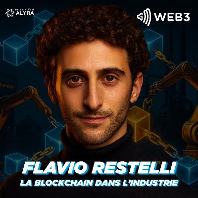 Blockchain, cryptos et industrie : la vision de Flavio Restelli (Nicomatic Explorer)