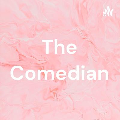 the comedian
