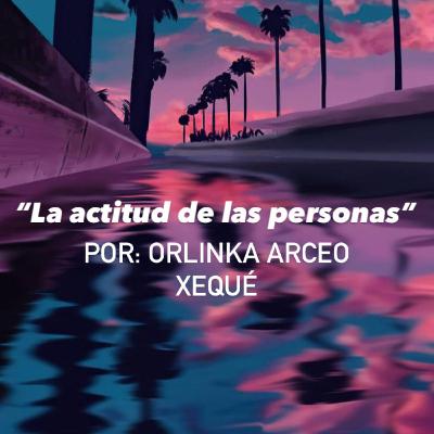 "LA ACTITUD DE LAS PERSONAS"