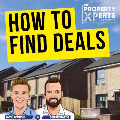 S3E49 - Where to find deals (from multi-million property developers)