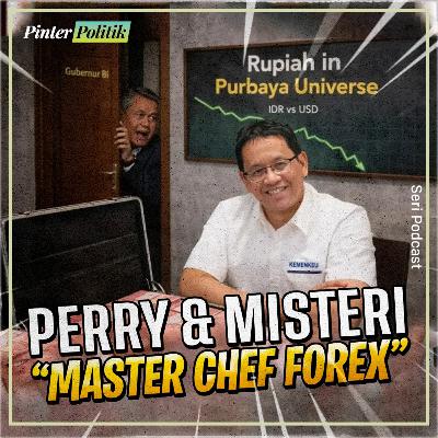 Perry & Misteri “Master Chef Forex”