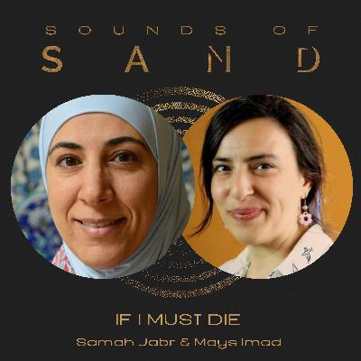 "If I Must Die": Samah Jabr & Mays Imad
