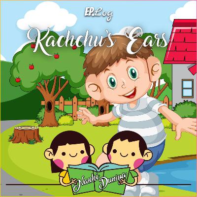 Kachhu’s Ears
