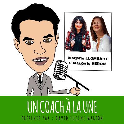 Un Coach À La Une® N°24 : Lancer son activité de coach / Margerie VERON et Marjorie LLOMBART