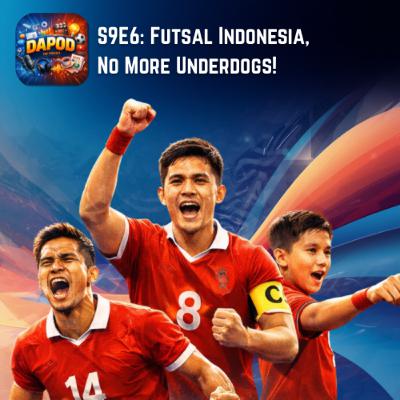 Futsal Indonesia, No More Underdogs Futsal Indonesia, No More Underdogs