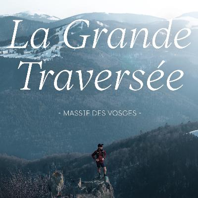 #43 Gaëtan, la Grande Traversée