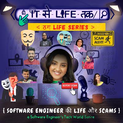 Software Engineer की Life के Scams 👩💻 Ft. Team ठग Life | ठग Life Series 🧬 (6/8) Software Engineer की Life के Scams 👩💻 Ft. Team ठग Life | ठग Life Series 🧬 (6/8)