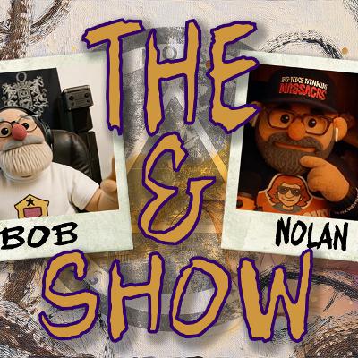 The Bob and Nolan Show The Bob and Nolan Show
