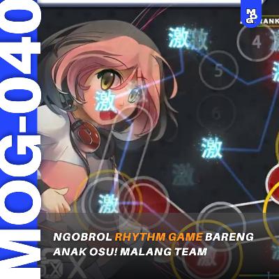 MOG-040 / Ngobrolin Game rhytym bareng komunitas Osu! Malang Team