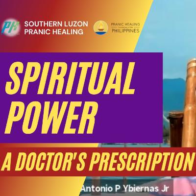 SPIRITUAL POWER: A DOCTOR's PRESCRIPTION | Filipino/ Tagalog language SPIRITUAL POWER: A DOCTOR's PRESCRIPTION | Filipino/ Tagalog language