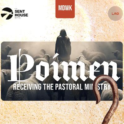Poimen: Receiving The Pastoral Ministry | Track 2