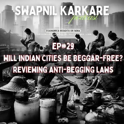 Will Indian Cities Be Beggar-Free? Reviewing Anti-Begging Laws