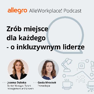 Zrób miejsce dla każdego - o inkluzywnym liderze