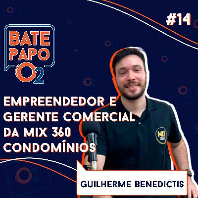 GUILHERME BENEDICTIS - Bate Papo O2 #14 GUILHERME BENEDICTIS - Bate Papo O2 #14