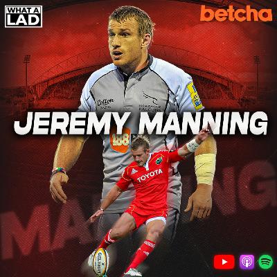 Jeremy Manning- What a Lad