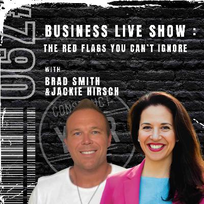 Business Live Show with Brad Smith and Jackie Hirsch | Construct your life #790