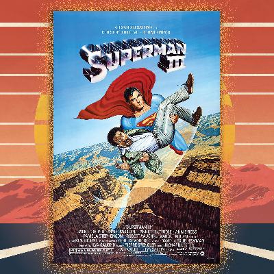 Superman III: Summer of '83