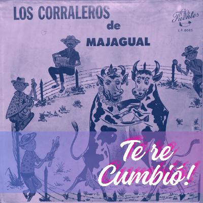 Los Corraleros del Majagual