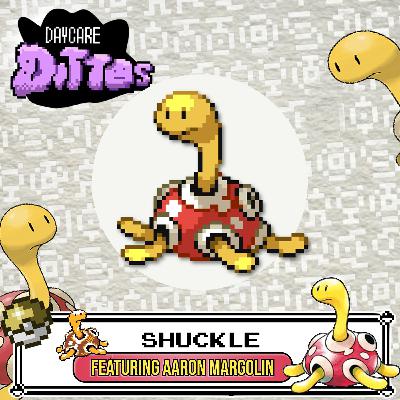 Shuckle (Ft. Aaron Margolin)