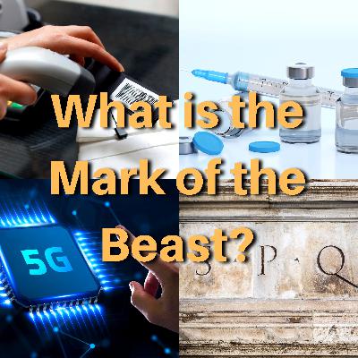 What is the Mark of the Beast? (Rev 13:18) What is the Mark of the Beast? (Rev 13:18)