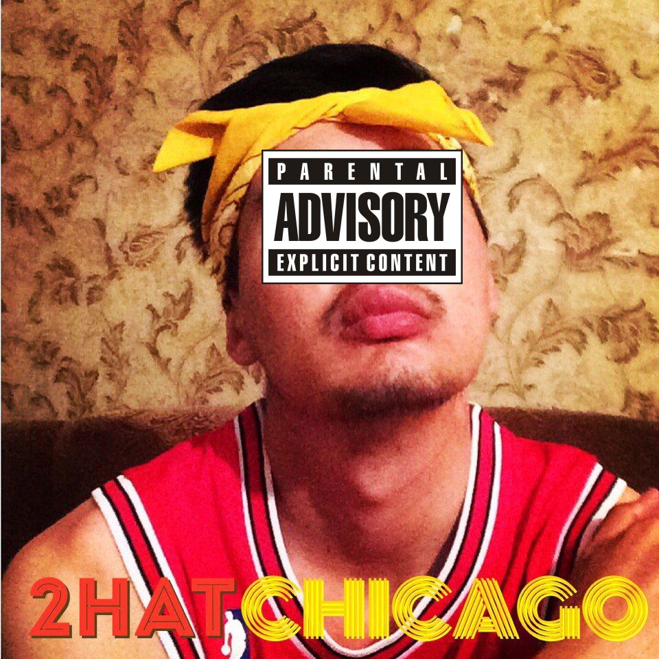 2Hat- Chicago [Prod. by 2Hat]
