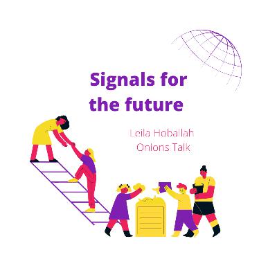 Signals for the future with Leila Hoballah