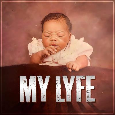 "MY LYFE" NEW EP by L Y F E.. "MY LYFE" NEW EP by L Y F E..