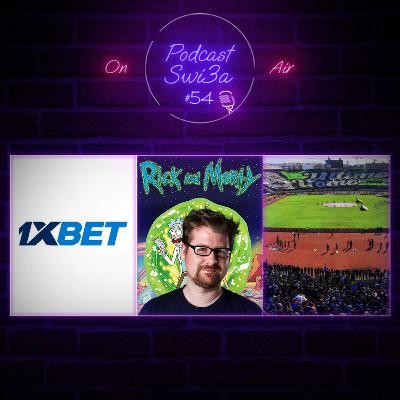 الووكيزم, واش هادي النهاية ديال ريك اند مورتي؟, وان إكس بت في المغرب, تيفو الرجاء البيضاوي | بودكاست سويعة - الحلقة 54