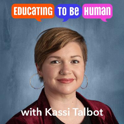 Rural Education and the Power of Community with Kassi Talbot