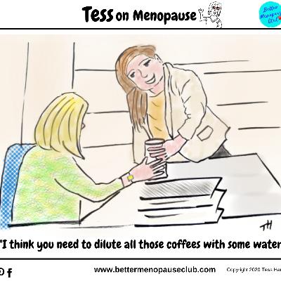 Hydration Part 1 - Being Well Hydrated Can Make Or Break The Menopause Experience