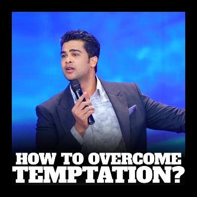 How to overcome temptation?