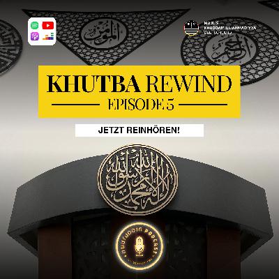 Khutba Rewind | Episode 5 | Nuuruddin Podcast 🎙️