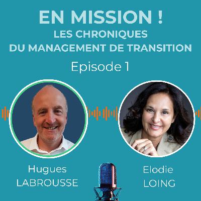 En Mission ! – Installer la confiance pour avancer vite en contexte complexe | avec Hugues Labrousse | animé par Élodie Loing