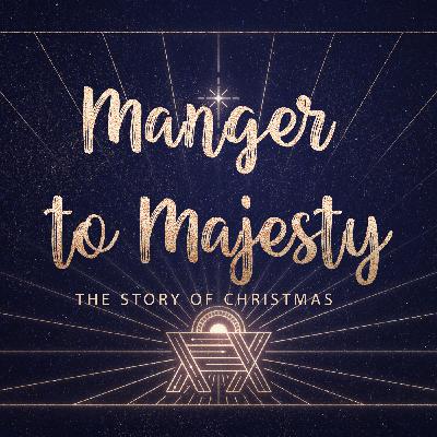 Keep It Going! - Manger To Majesty