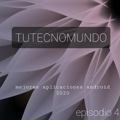 Mejores aplicaciones Android 2020    hasta  el momento