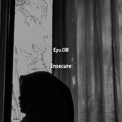 [Eps.08] Insecure