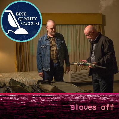 Best Quality Vacuum 83: Gloves Off