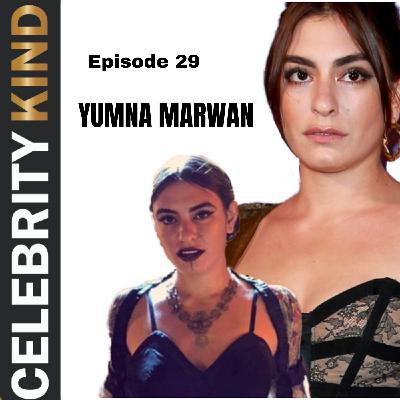 Actress YUMNA MARWAN || Little Birds, Cherifa and Representation