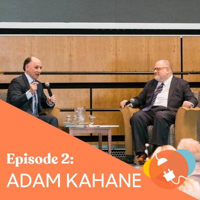 Unplugged Episode 002 - Adam Kahane Unplugged Episode 002 - Adam Kahane