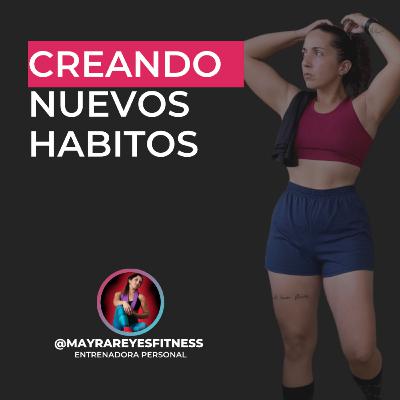 2. Creando Nuevos Hábitos