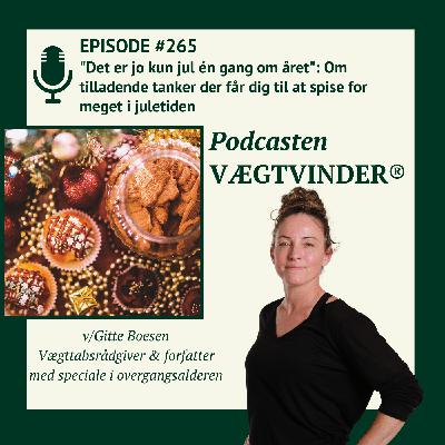 "Det er jo kun jul én gang om året": Om tilladende tanker der får dig til at spise for meget i juletiden