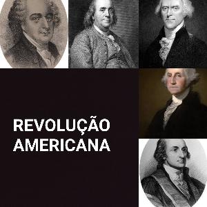 Revolução Americana Parte 1