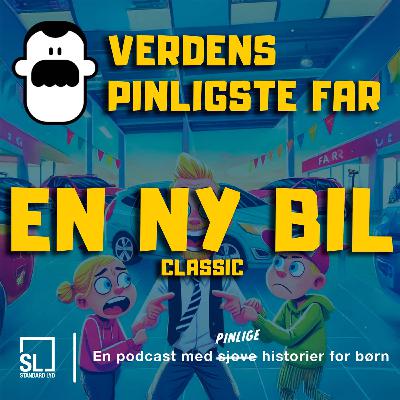 Verdens Pinligste Far kigger på en ny bil (Classic) 🚗