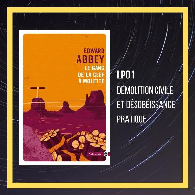 LP01 - Le gang de la clef à molette - Edward Abbey LP01 - Le gang de la clef à molette - Edward Abbey